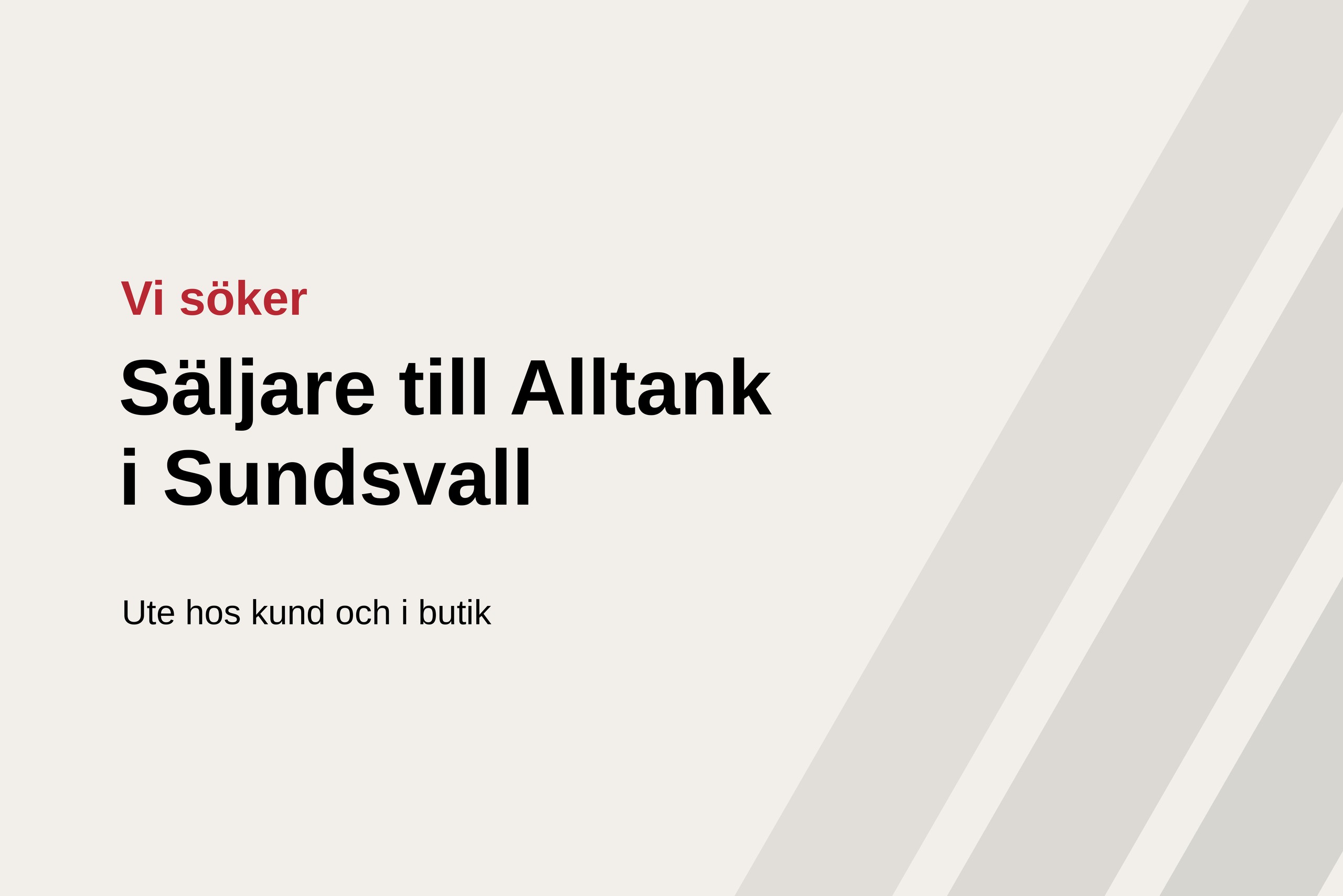 Vi söker säljare till Alltank i Sundsvall
